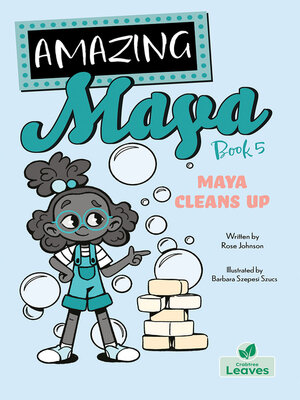 cover image of Maya Cleans Up